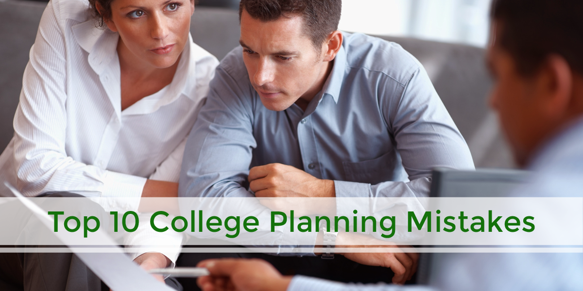 top college planning mistakes