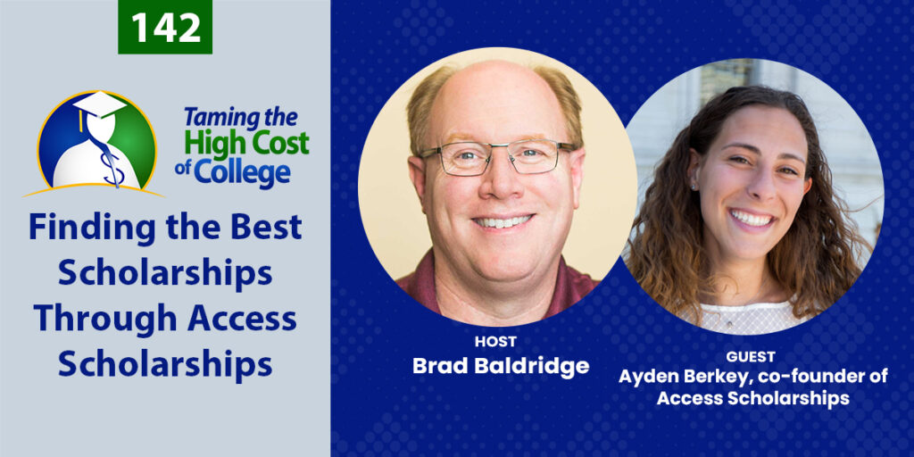 THCC Episode 142 - Finding the Best Scholarships Through Access Scholarships